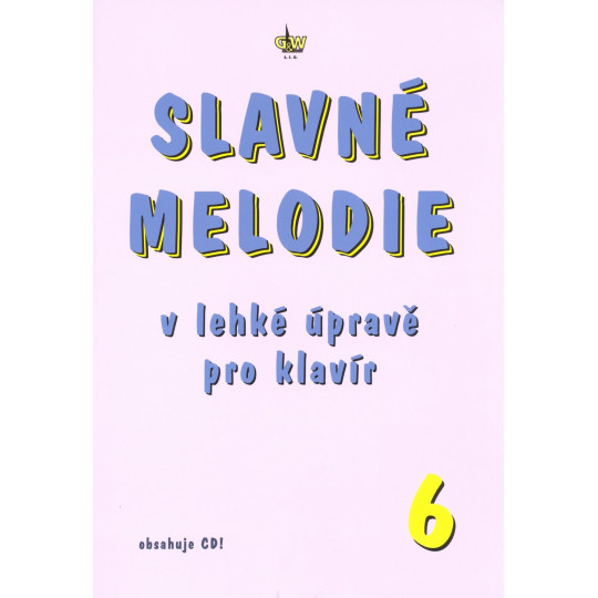 Slavné melodie 6 v lehké úpravě pro klavír