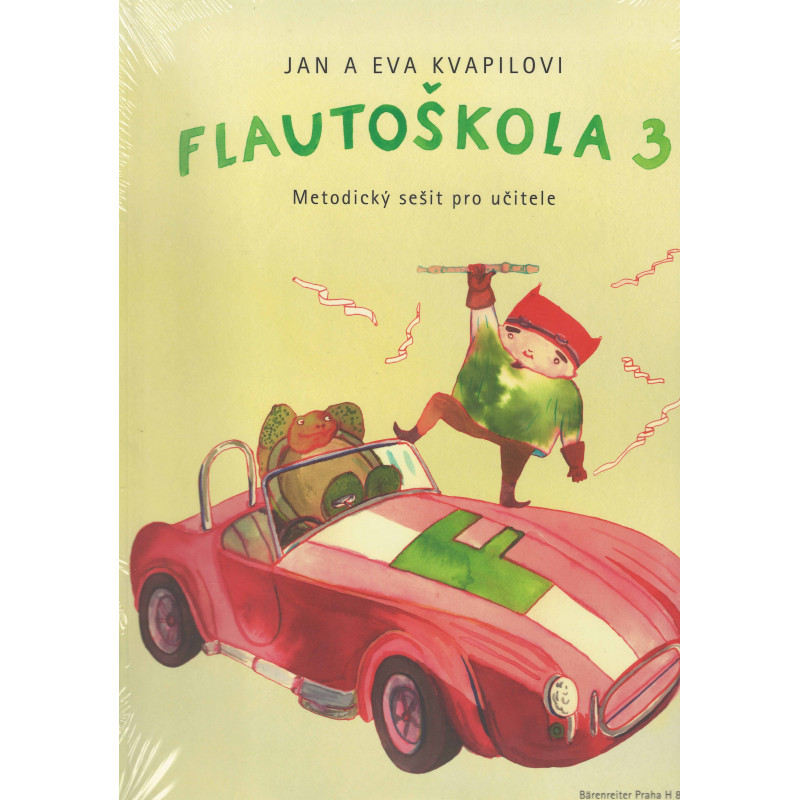 Flautoškola 3 – metodika - Kvapil J., Kvapilová E.