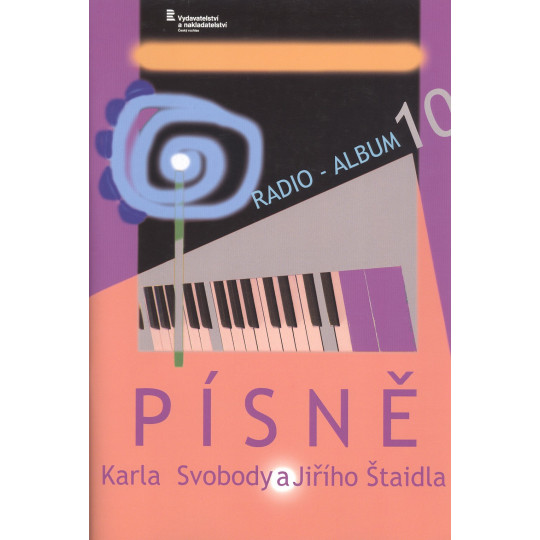 Radio Album 10 - Písně Karla Svobody a Jiřího Štaidla