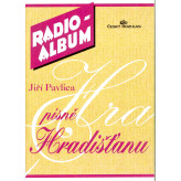 Radio Album - Jiří Pavlica písně Hradišťanu