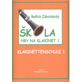 Škola hry na klarinet 1 - Bedřich Zákostelecký