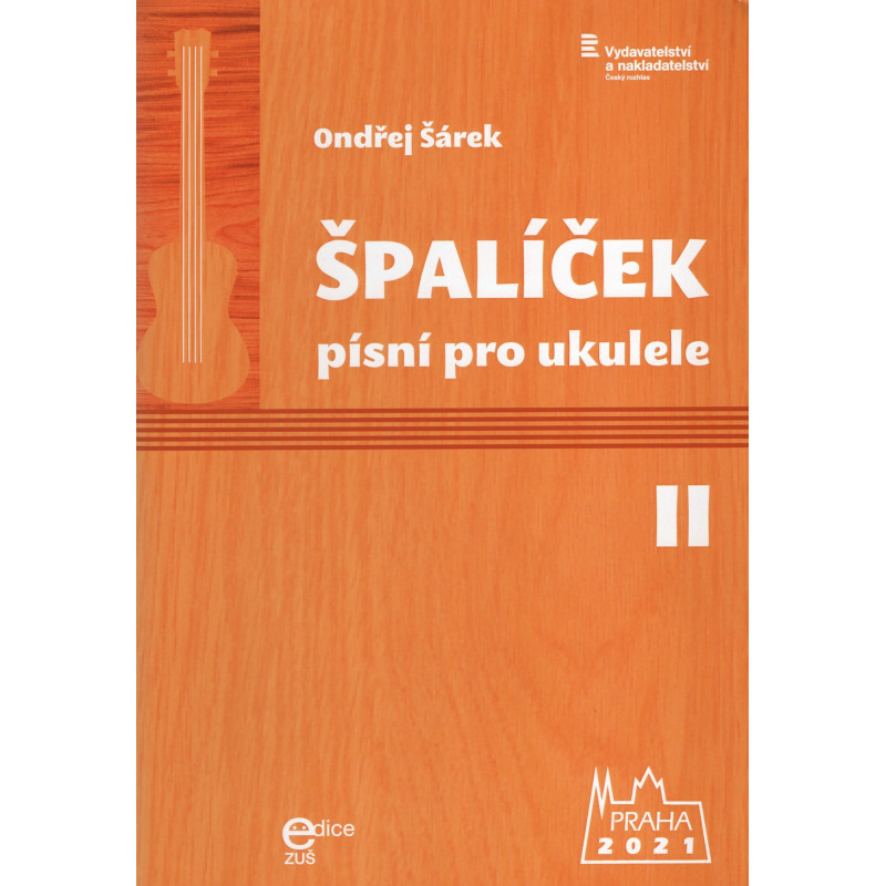 Špalíček písní pro ukulele II. - Ondřej Šárek