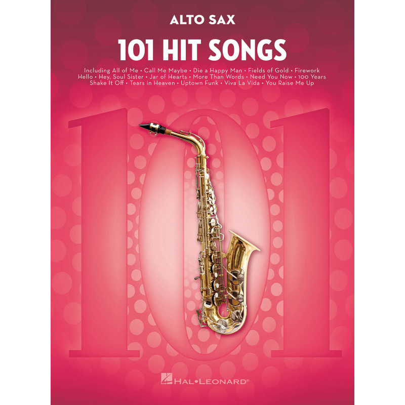 101 Hit songs for alto sax 101 Hit songs for alto sax