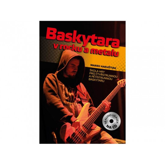 Baskytara v rocku a metalu - Haruštiak