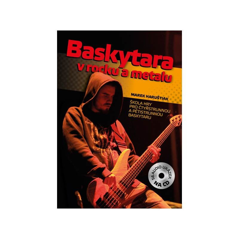 Baskytara v rocku a metalu - Haruštiak