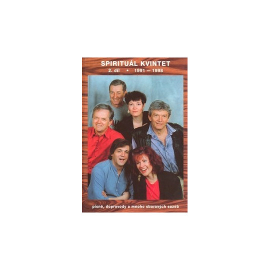 Spirituál kvintet 2 (1991-1998) - zpěv/akordy