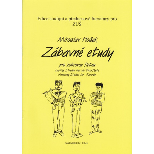 Zábavné etudy pro zobcovou flétnu - Miroslav Hošek