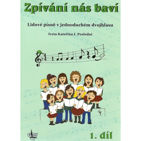 Zpívání nás baví 1 + CD - Poslední Iveta