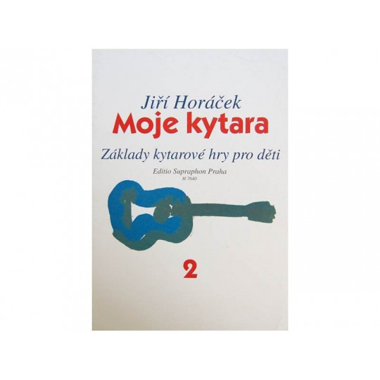 Moje kytara 2 - Horáček Jiří