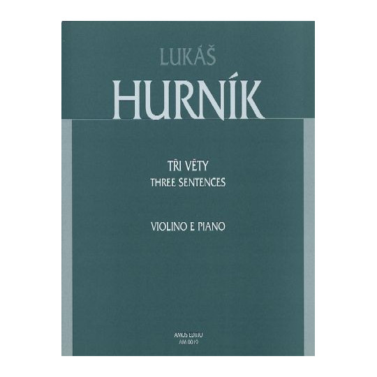 Tři věty - Hurník Lukáš