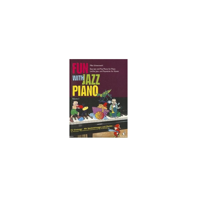 Zábava s jazzovým klavírem 3 - Schoenmehl Mike