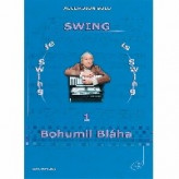 Swing je swing 1 - Bláha Bohumil