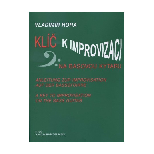 Klíč k improvizaci na basovou kytaru - Hora Vladimír