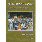 Pětistrunné banjo v českých country hitech + DVD - Brandejs Petr