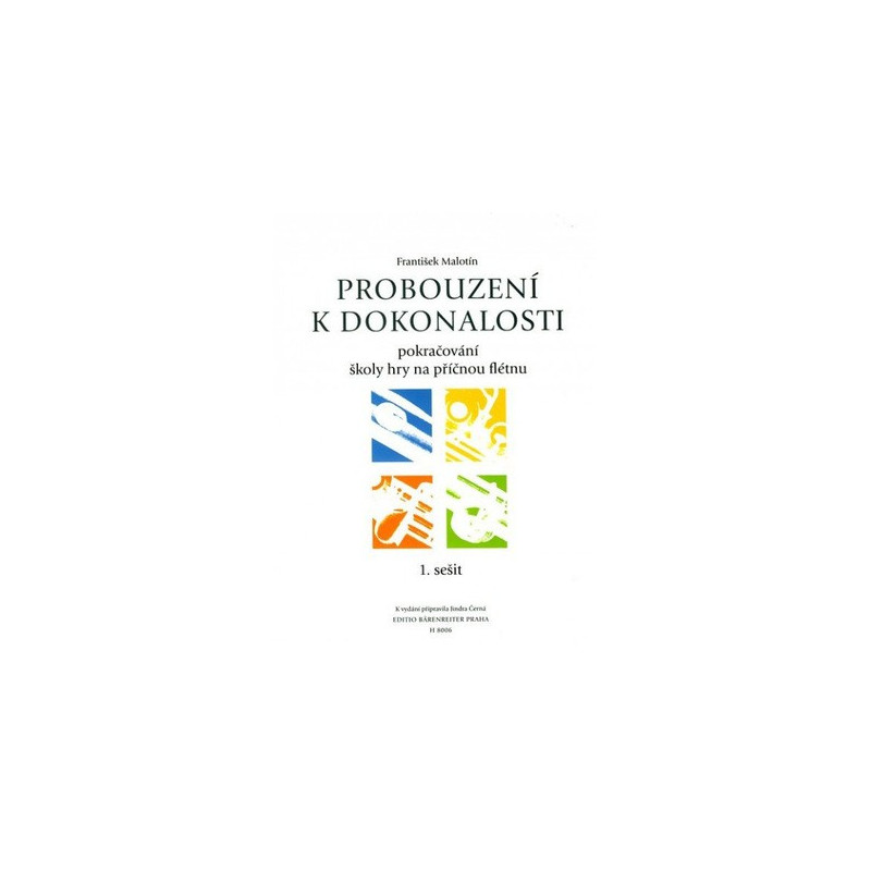 Probouzení k dokonalosti 1 - Malotín František