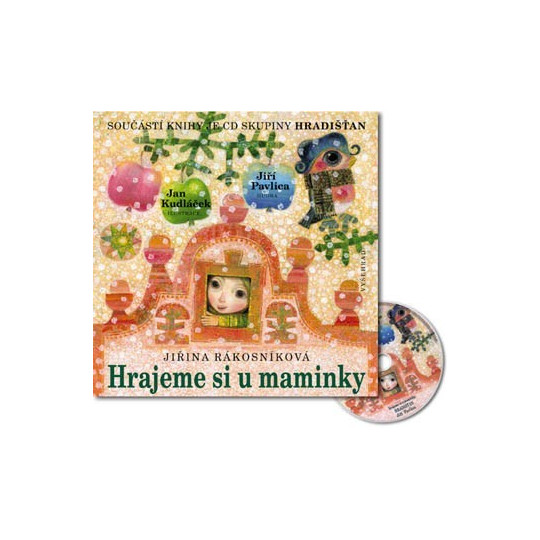 Hrajeme si u maminky + CD - Hradišťan