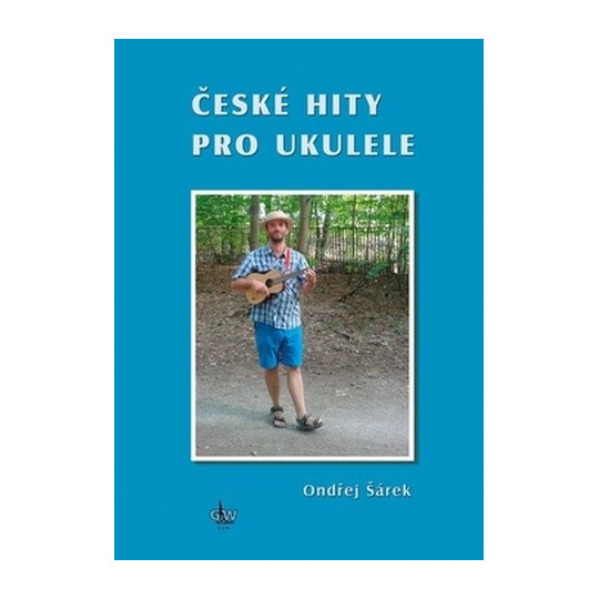 České hity pro ukulele - Ondřej Šárek