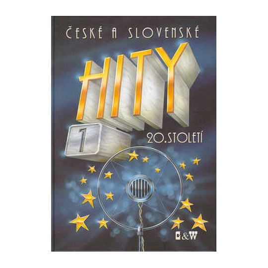 České a slovenské hity 20. století - 1. díl