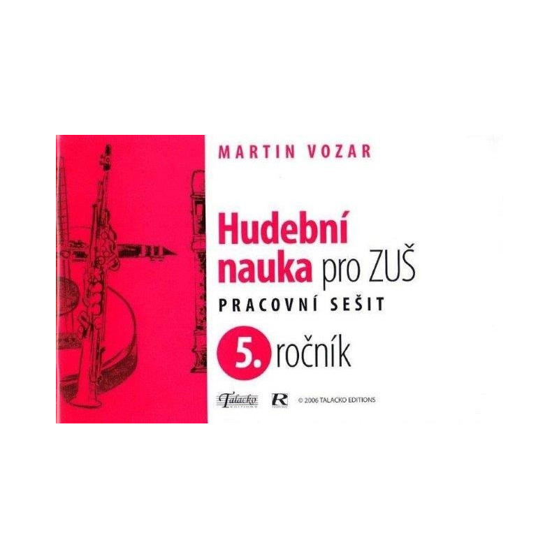 Hudební nauka pro ZUŠ prac. sešit 5.ročník - M.Vozar