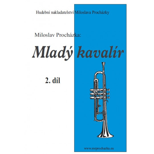 Mladý kavalír 2. díl - Miloslav Procházka